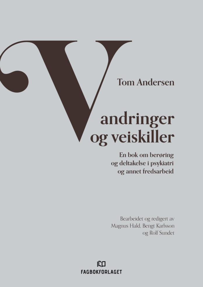 Tom Andersen - Vandringer og veiskiller