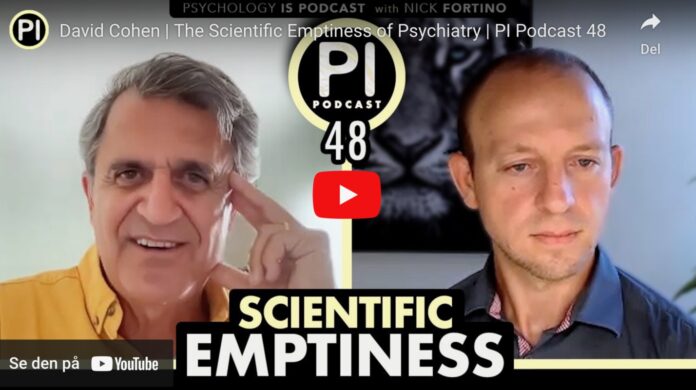 David Cohen | The Scientific Emptiness of Psychiatry | PI Podcast 48