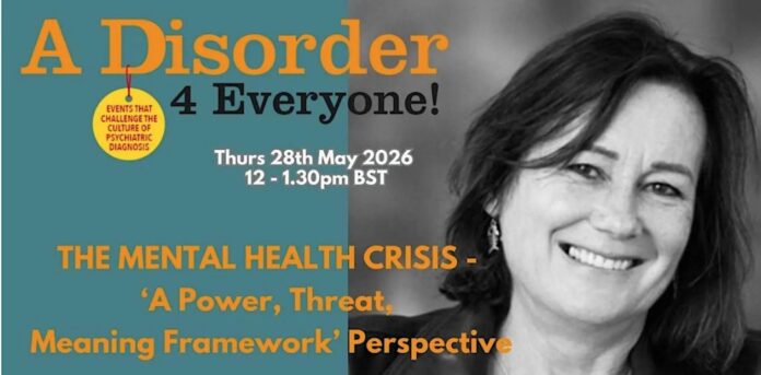 A Disorder 4 Everyone arrangement 28. mai 2026: THE MENTAL HEALTH CRISIS – A ‘Power Threat Meaning Framework’ perspective Plakat: A Disorder 4 Everyone arrangement 28. mai 2026: THE MENTAL HEALTH CRISIS – A ‘Power Threat Meaning Framework’ perspective